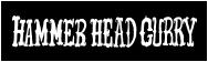 HAMMER HEAD CURRY